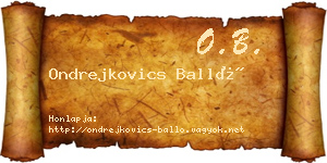 Ondrejkovics Balló névjegykártya